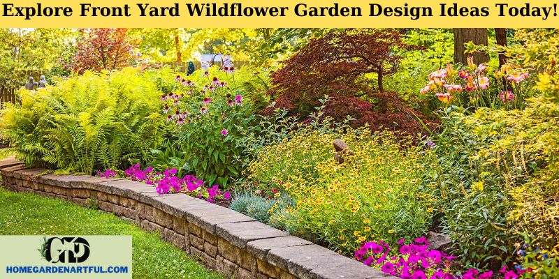 Explore Front Yard Wildflower Garden Design Ideas Today!